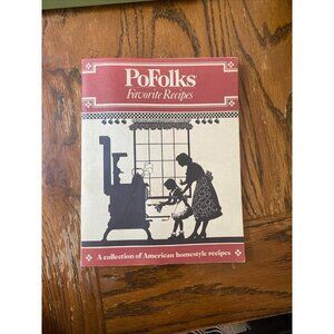 PoFolks Favorite Recipes Cookbook 1986